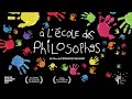 Trailer  lcole des philosophes de fernand melgar