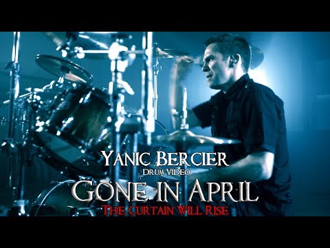 Yanic Bercier drum playthrough | GONE IN APRIL, The Curtain Will Rise