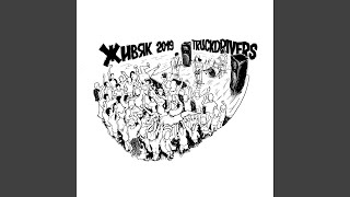 Дом, милый дом - Truckdrivers