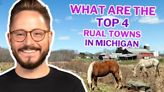 Top 4 Rural Towns in Michigan You’ll Fall in Love With | Living in Michigan