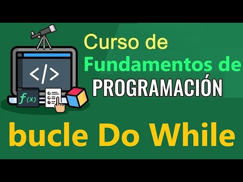 Fundamentos de Programación - BUCLE:  DO-WHILE,  (video 38)