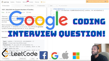 GOOGLE Coding Interview Question - Kids With the Greatest Number of Candies | LeetCode