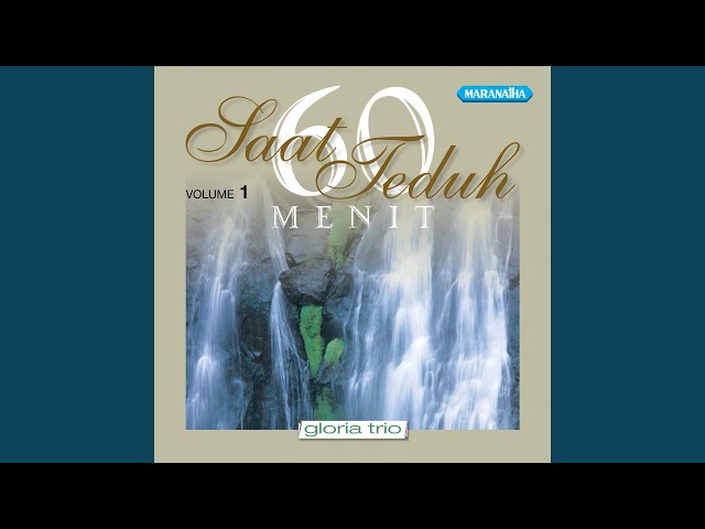 GLORIA TRIO - Lembutkan Hatiku