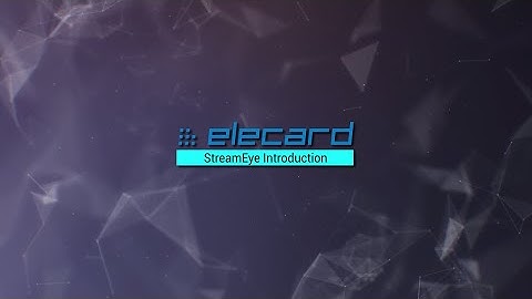 Introduction to Elecard StreamEye