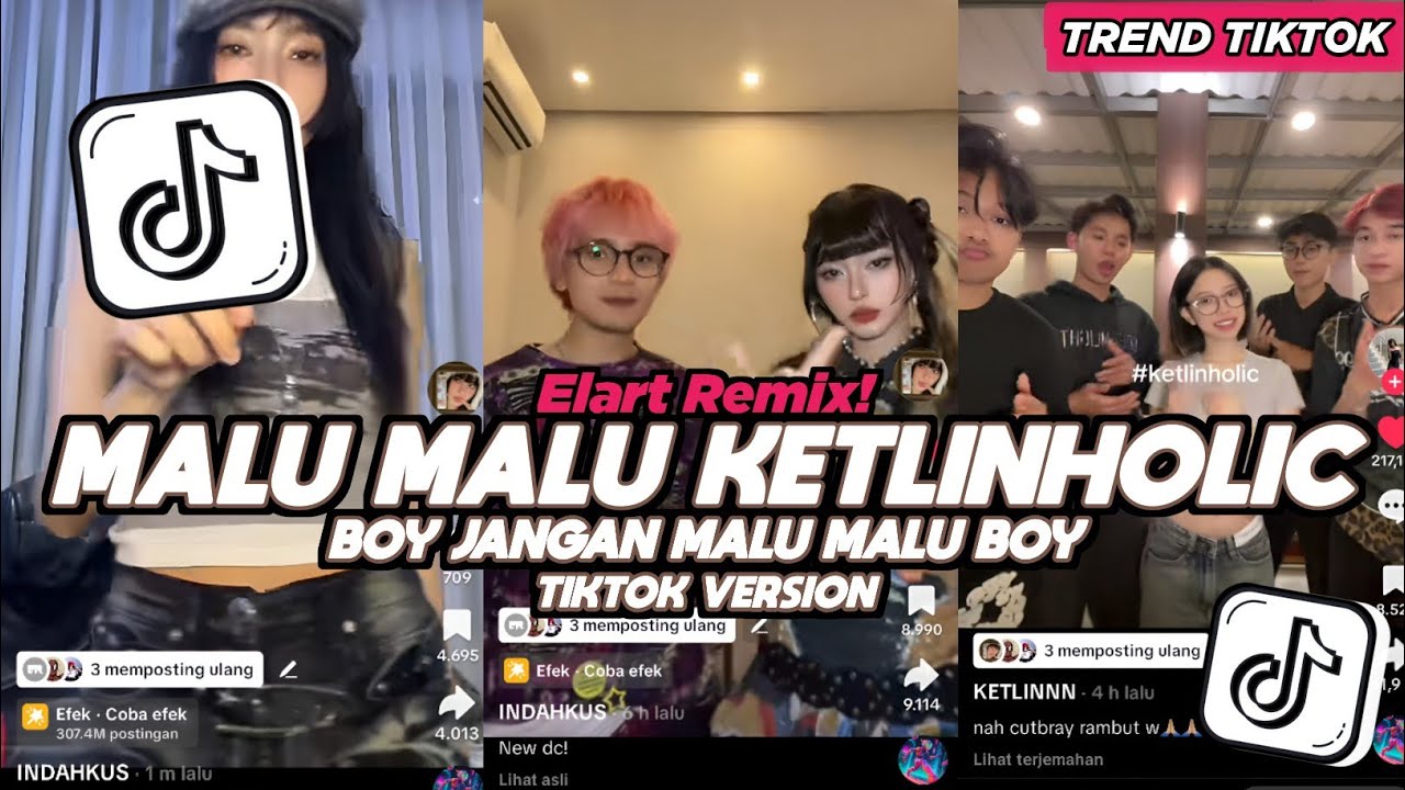 DJ KETLINHOLIC TREND TIKTOK MALU MALU BOY DIA INDAHKUS BOY JANGAN MALU MALU BOY FULL SONG VIRAL 2026