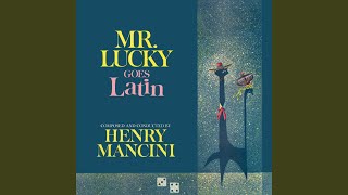 Mr. Lucky (Goes Latin)