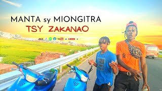 MANTA sy MIONGITRA - TSY ZAKANAO | Nouveauté Gasy 2023