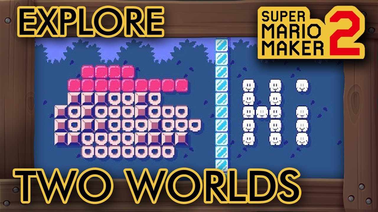 Explore Two Worlds to Beat This Level - Super Mario Maker 2 - YouTube