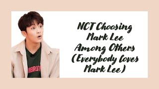 [pt.1] nct choosing mark among others (everybody loves mark lee)