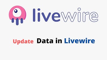 How to Update data in Livewire |  Livewire Tutorial for Beginners