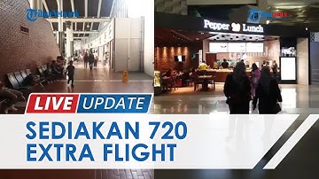 Urai Kepadatan Penumpang Masa Mudik Lebaran 2022, Bandara Soekarno-Hatta Sediakan 720 Extra Flight