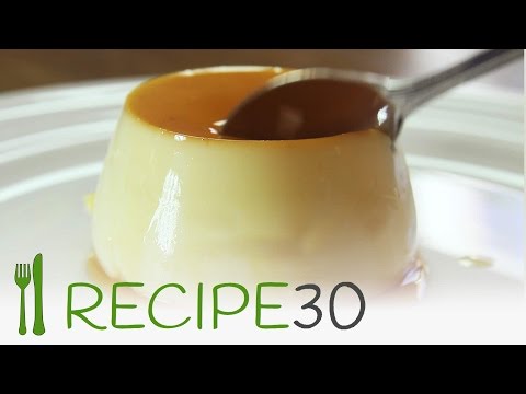 Classic Creme Caramel Recipe in 30 seconds.