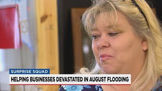 Surprise Squad: Helping businesses devasted by August flooding