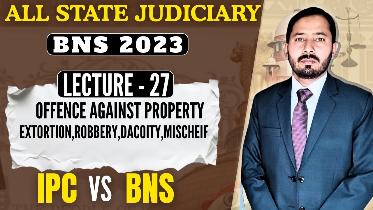 Extortion, Robbery, Dacoity, Mischief | Offence Against Property | BNS 2023 | ANJ Law Classes