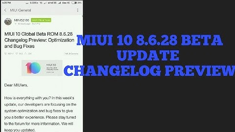 MIUI 10 8.6.28 GLOBAL BETA UPDATE CHANGELOG PREVIEW