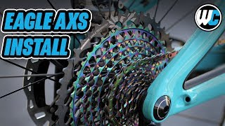 How To: SRAM Eagle AXS Drivetrain Install & Setup