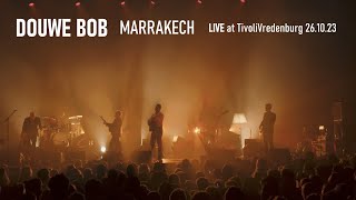 Douwe Bob - Marrakech - Live at TivoliVredenburg