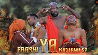 FRASHI YA KICHAWI S2 EP 1  { FULL EPISODE }#fullepisode #horrorstories #lovestory .