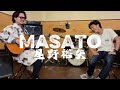 星野裕矢  『  MASATO 』   MV