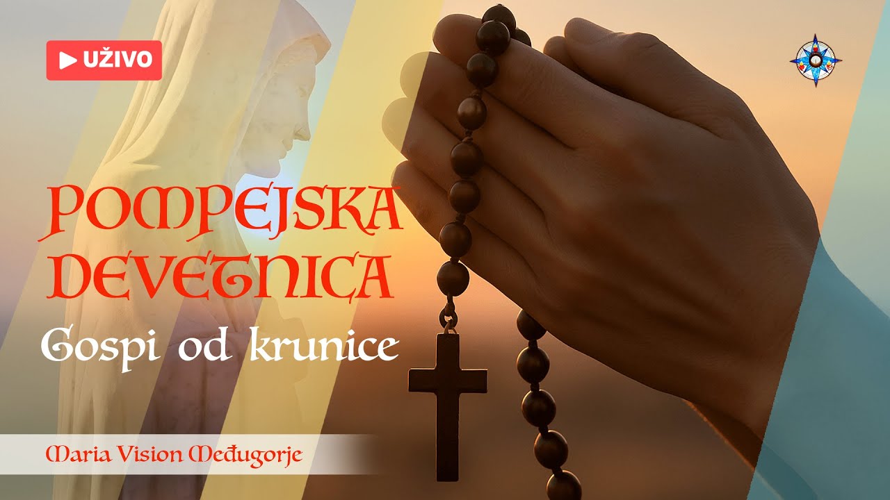 Molitva Pompejske devetnice Gospi od krunice 36.dan - Maria Vision Međugorje