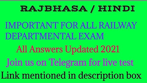 RAJBHASA HINDI IMPORTANT OBJECTIVE QUESTION FOR RAILWAY DEPARTMENTAL EXAM, OFFICIAL LANGUAGE ALL EXA