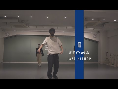 RYOMA - JAZZ HIPHOP "  Lie About Us ft. Nicole Scherzinger. / Avant "【DANCEWORKS】