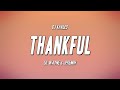 DJ Khaled - THANKFUL ft. Lil Wayne & Jeremih (Lyrics)