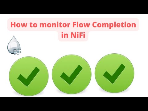 How to monitor Flow Completion in NiFi