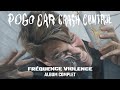 Pogo car crash control  frquence violence album complet