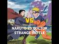 Naruto Fight With Doctor Strange Battle