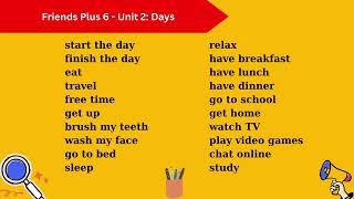 Friends Plus 6 - Unit 2