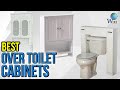8 Best Over Toilet Cabinets 2017 8 Best Over Toilet Cabinets 2017