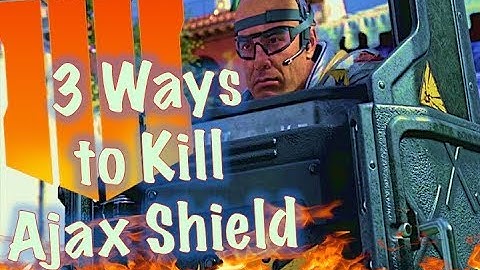 How to Kill Ajax Shield (3 Different Ways) | Black Ops 4