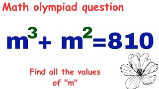 a nice cubic equation | maths olympiad question | learn to solve this question