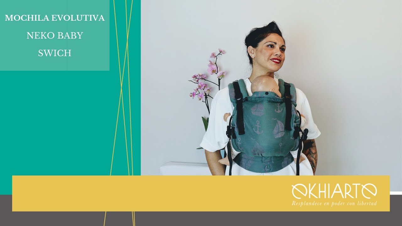 Mochila evolutiva Neko Baby Swich. Instrucciones de cómo colocarla.
