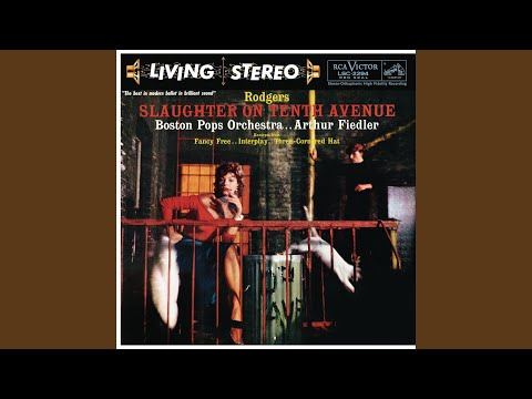 Putar On Your Toes: Slaughter on Tenth Avenue - Arthur Fiedler