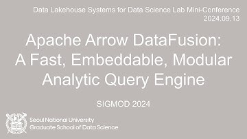 [Data Engine] Apache Arrow DataFusion: A Fast, Embeddable, Modular Analytic Query Engine (SIGMOD 24)