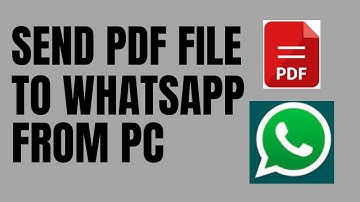 How to Send PDF File to WhatsApp From Computer