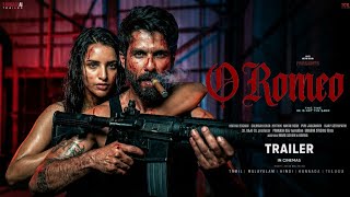 O ROMEO - Hindi Trailer | Shahid Kapoor | Tripti Dimri |  Tamanna Bhatia | Nana Patekar | FanMade Ai