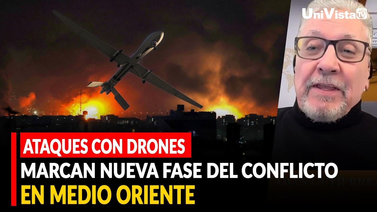 Ataques con drones marcan nueva fase del conflicto en Medio Oriente José Adán Gutiérrez