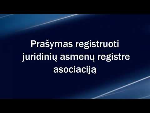 Video: Kaip Registruoti Visuomeninę Asociaciją