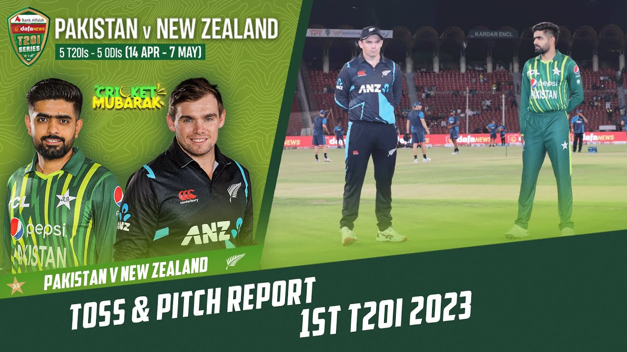 Toss and Pitch Report Pakistan vs New Zealand 1st T20I 2023 PCB M2B2T 