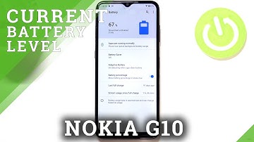How to Show Up Battery Percentage on NOKIA G10 – Power Consumption