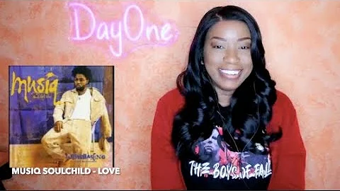 Musiq Soulchild - Love: Un inno all'amore - DayOne Reacts