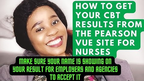 #How to get screenshot of your CBT result with your name on it for nurses migration to UK#