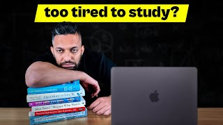 How to study when you are tired and don