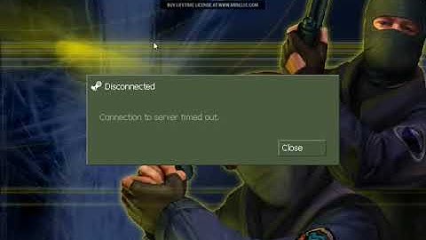 " Connection To Server Timed Out" Cs Problem 100% Fix
