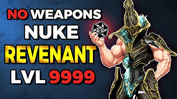 Warframe: Nuke Revenant Prime Build for Level Cap 9999 Steel Path - No Weapons