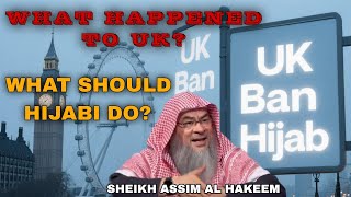 What Should Muslims Do If The Uk Bans The Hijab? Sheikh Im Al Hakeem