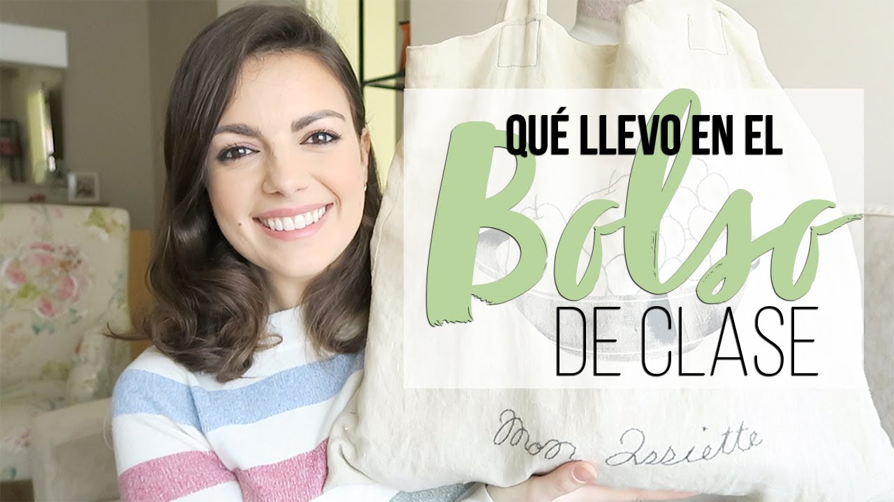 ¿QUÉ LLEVO EN EL BOLSO DE CLASE? TAG